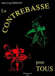 J.H.DEHANT - LA CONTREBASSE POUR TOUS