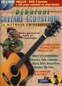 J.J.REBILLARD - Débutant Guitare Acoustique La Méthode Universelle avec CD et DVD