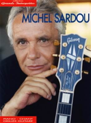 Michel Sardou Collection Grands Interprètes