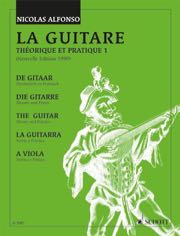Nicolas ALFONSO La Guitare Théorique et Pratique - Volume 1