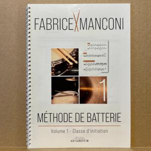 Fabrice Manconi - Méthode de batterie  vol.1 - Classe d'initiation