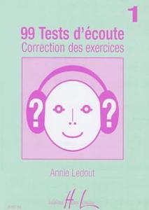 LEDOUT Annie 99 Tests d'Ecoute Vol.1 corrigés