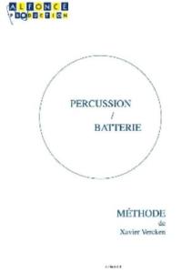 Xavier VERCKEN - Méthode de Percussion / Batterie
