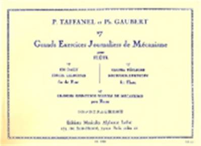 TAFFANEL et GAUBERT - 17 Grands Exercices Journaliers de Mécanisme pour flûte