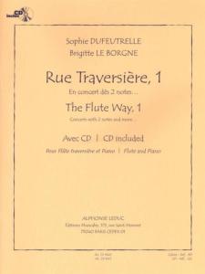 Sophie DUFEUTRELLE/B.LE BORGNE - Rue Traversière, 1 pour Flûte et Piano