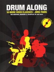 DRUM ALONG - 10 More Rock Classics + CD / Jorg FABIG