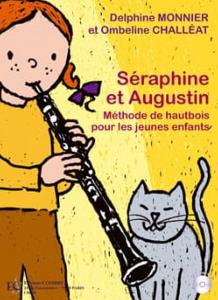 MONNIER/CHALLEAT - Séraphine et Augustin Méthode hautbois avec CD