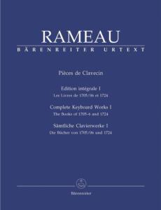 RAMEAU Pièces de Clavecin Volume 1