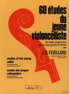 FEUILLARD - 60 ETUDES DU JEUNE VIOLONCELLISTE