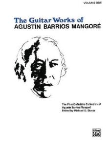 The Guitar Works of Agustin Barrios Mangore Vol.1 pour guitare