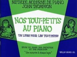 John Thompson - Nos Tout-Petits Au Piano