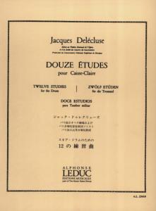 J.DELECLUSE - Douze Etudes pour Caisse-Claire