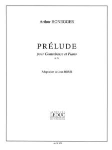 Arthur Honegger  - Prélude pour Contrebasse et piano