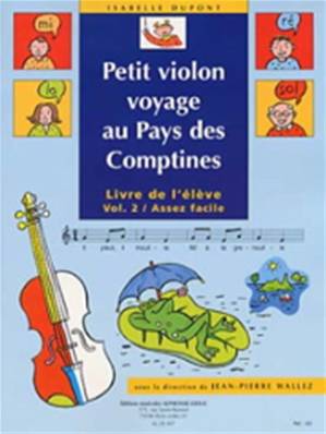 Isabelle Dupont - Petit violon au Pays des Comptines Livre de l'élève, vol. 2