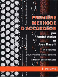 Astier/Baselli - Première méthode d'accordéon vol.1