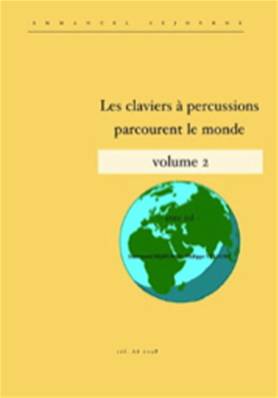 Emmanuel Séjourné et Philippe Velluet - Les claviers parcourent le monde volume 2 avec CD