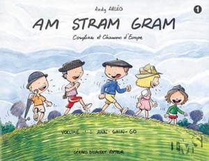 AM-STRAM-GRAM VOLUME 1 - COMPTINES ET CHANSONS D'ENFANTS
