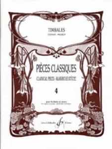 Pièces Classiques Volume 4 pour Timbales et piano