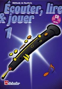 Ecouter Lire et Jouer - Méthode Volume 1 - Hautbois