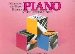 BASTIEN - Méthode de piano Niveau Préparatoire