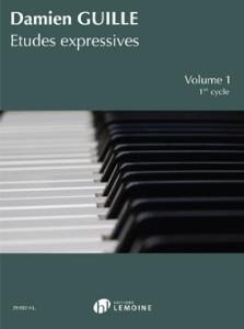 Damien Guille - Etudes expressives Vol.1 / 1er cycle pour piano