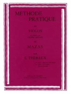 THIBAUX - Méthode pratique de violon de Mazas 1er Cahier
