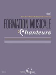 Marguerite LABROUSSE et Jean-Paul DESPAX - Formation Musicale Chanteurs - Volume 1